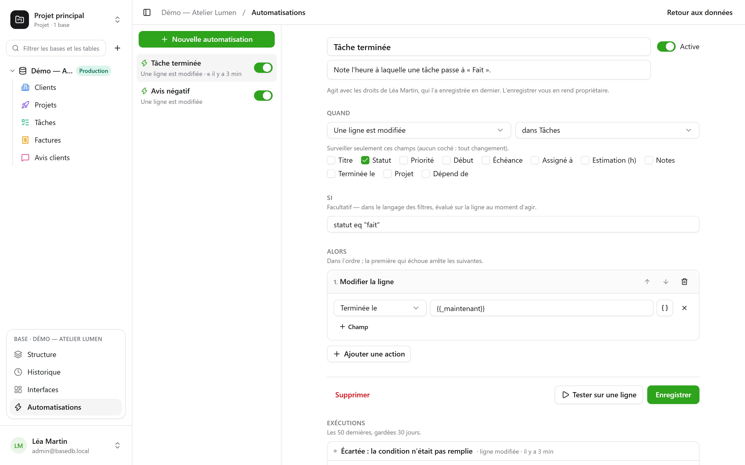 basedb — automatisations : Quand une tâche passe à « Fait », noter l’heure. Chaque exécution est tracée, action par action.