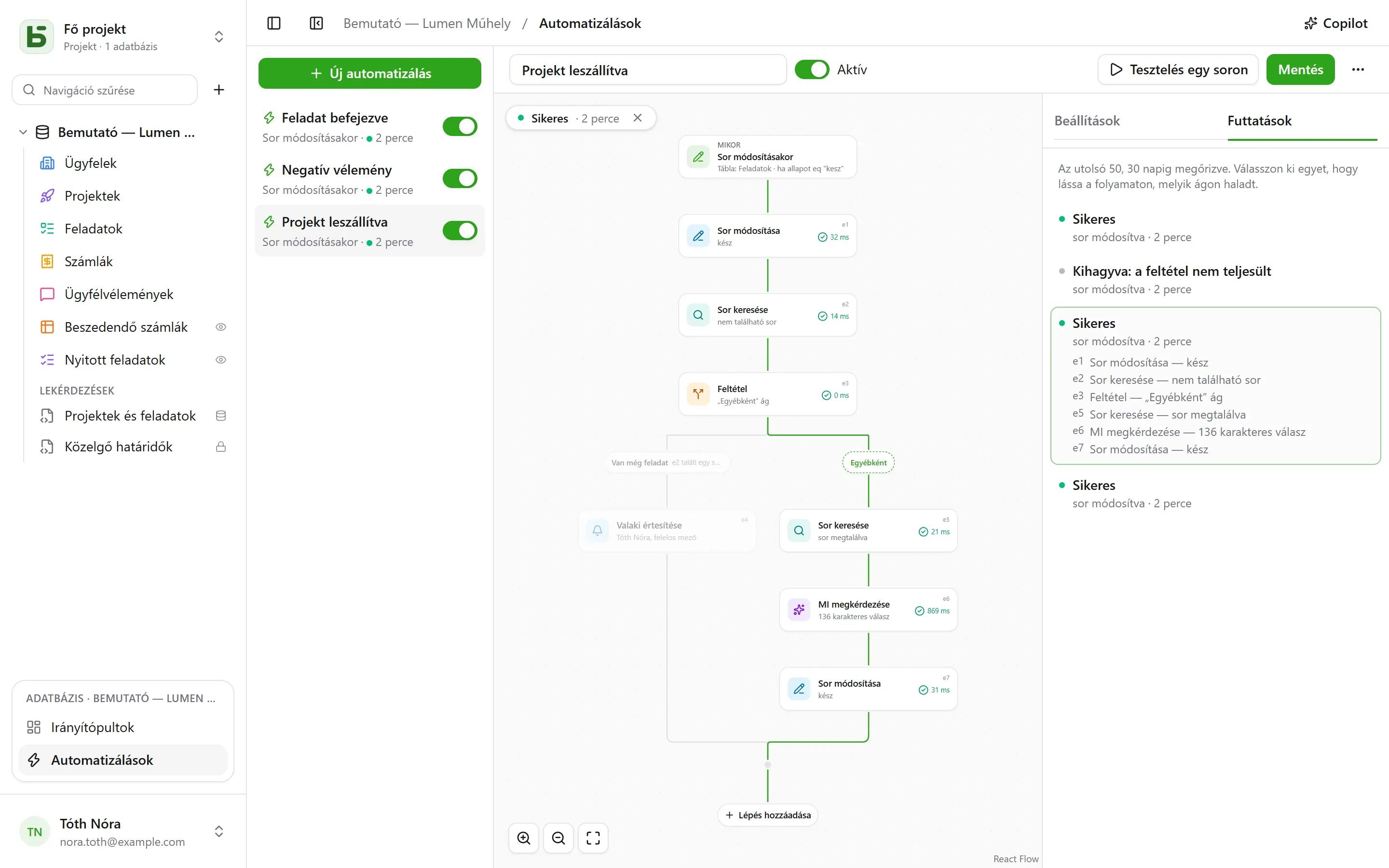 basedb – automatizálások: Amikor egy feladat elkészül, megkeresi, mi maradt a projektből; ha nem maradt semmi, az MI megírja az összefoglalót, és a projekt „Leszállítva” állapotba kerül. Minden futtatás lépésről lépésre követhető a folyamaton.